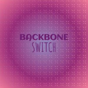 Backbone Switch