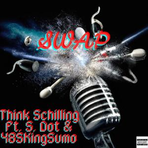 SWAP (feat. S. DOT & 485KingSumo) (Explicit)