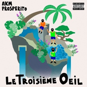 Le Troisième Oeil (Explicit)