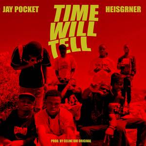 Time Will Tell (Explicit)