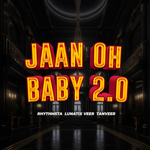 Jaan Oh Baby 2.0