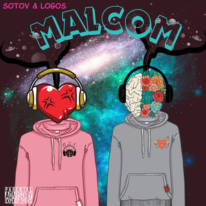 Malcom (Explicit)