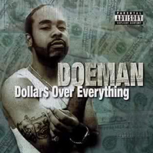 Dollars over Everything (Explicit)