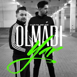 Olmadi Yar (Explicit)
