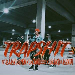 TRAPSHIT (Explicit)