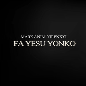 Fa Yesu Yonko