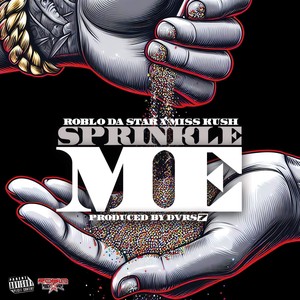 Sprinkle Me (Explicit)
