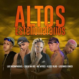 Altos Estelionatarios (Explicit)