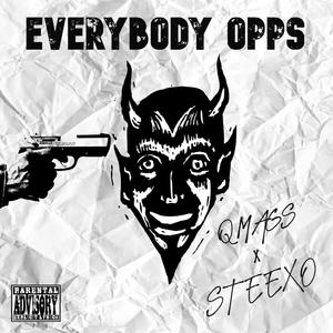 Everybody Opps (feat. QMAGS) [Explicit]