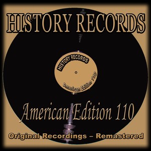 History Records - American Edition 110 (Original Recordings - Remastered)