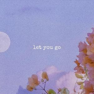 let you go (slowed + reverb)