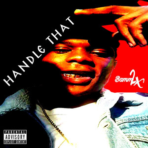 Handle That (Explicit)