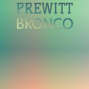 Prewitt Bronco