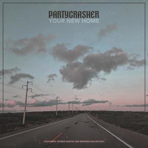 Your New Home (feat. Trymer Martin & Brenden MacIntosh) [Explicit]