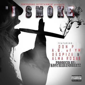 I Smoke (feat. AB, Don P & Alma Rosae)