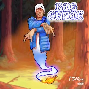 The BIG Genie (Explicit)