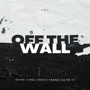 Off the Wall (Explicit)