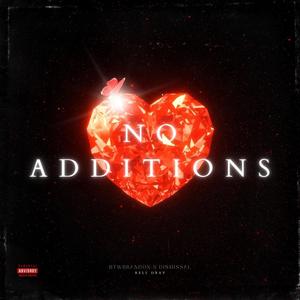 No Additions (feat. Btwbrandon & Dismissal) [Explicit]