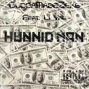 Hunnid Man (feat. Li Yae) [Explicit]