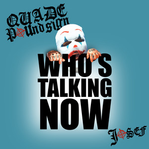 Quade PoundSign - Whos Talking Now (Explicit)