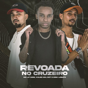 Revoada No Cruzeiro (Explicit)