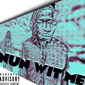 Nun Wit Me (Explicit)