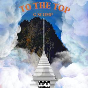 To The Top (Explicit)