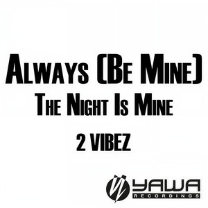 Always(Be Mine) (Club Mix)