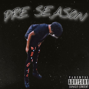 Pre Season (Explicit)