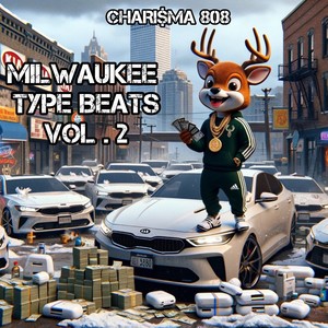 MILWAUKEE TYPE BEATS VOL 2