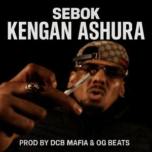 KENGAN ASHURA (feat. SEBOK & OG BEATS) (Radio Edit)