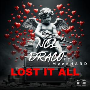 Lost It All (feat. im222hard) (Explicit)