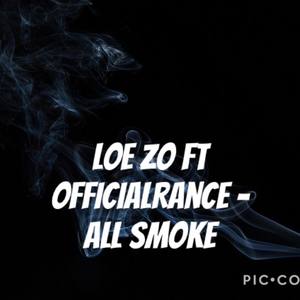 All Smoke (Explicit)