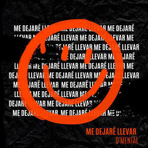 Me dejaré llevar (Explicit)