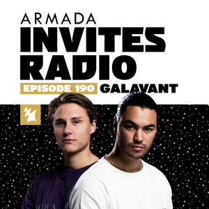 Armada Invites Radio 190 (Galavant Guest-Mix)