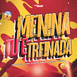 Menina tu é Treinada