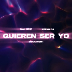 Quieren Ser Yo Guaratech