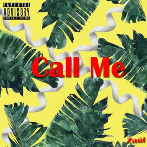 Call Me (Explicit)