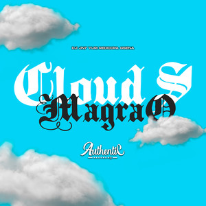 Clouds Magrão (Explicit)