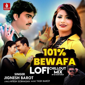 101% Bewafa (Lofi Chillout Mix)