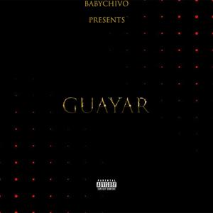 Guayar (Explicit)