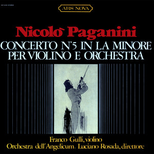 Niccolo' Paganini (Concerto N5 in La Minore per violino e orchestra)