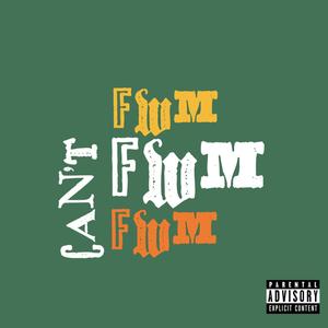 Can't FWM (Explicit)