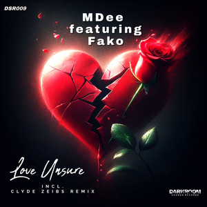 Love Unsure (Clyde Zeibs Vocal Mix)