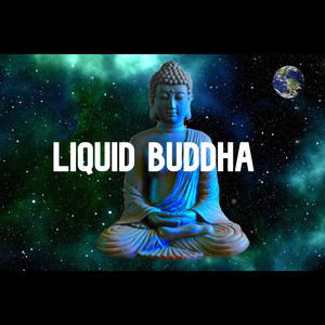 Liquid Buddha