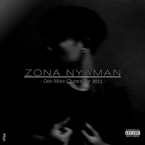 Zona Nyaman (Explicit)