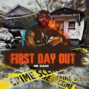 First Day Out (Explicit)