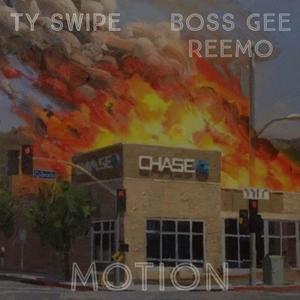 Motion (feat. Boss gee reemoo) [Explicit]