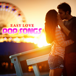 Easy Love Pop Songs