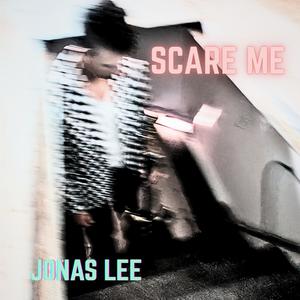 Scare Me